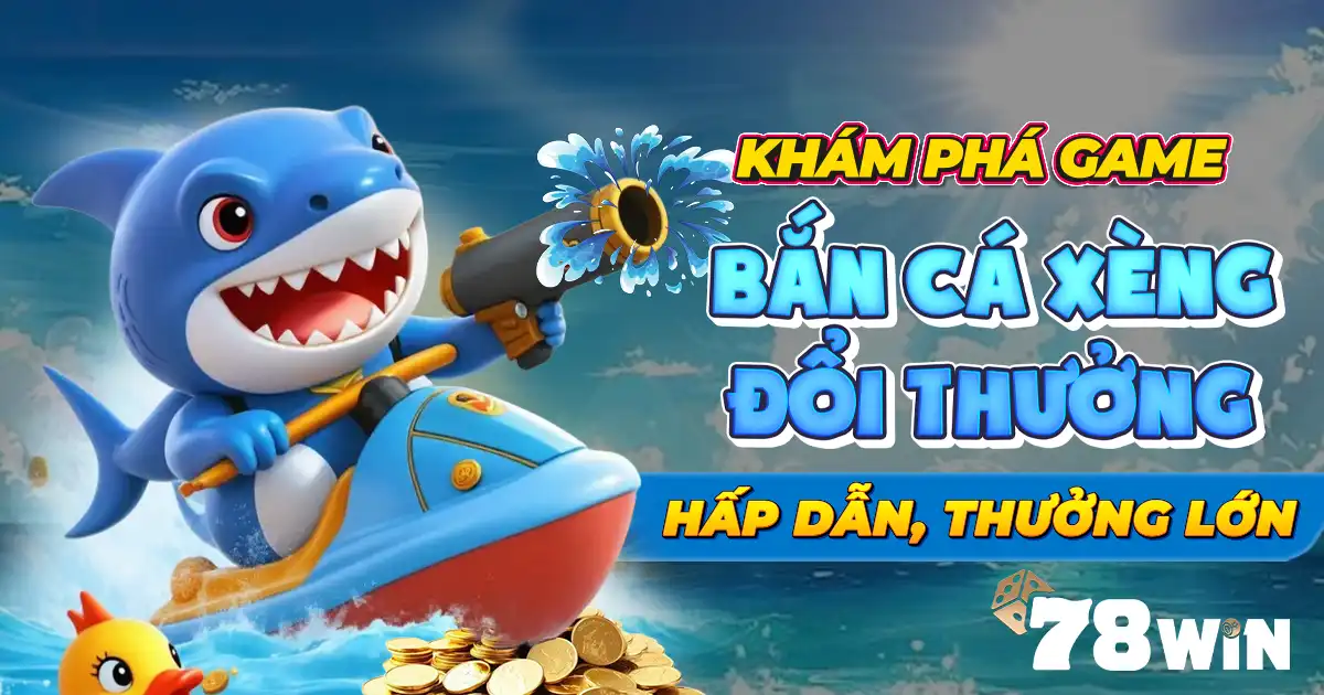 Ban ca xeng