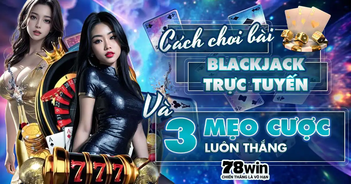Blackjack truc tuyen