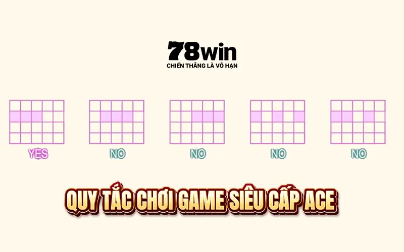Quy tac choi game sieu cap ace